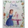Recontos Disney: Bela - A corajosa princesa