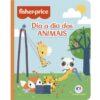ALM - Fisher-Price - O dia a dia dos animais