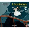 Literatura Infantojuvenil - Concertos e Óperas - A Sonâmbula