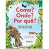 Como? Onde? Por quê? - Pop