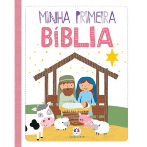 Bíblia Infantil: Minha primeira Bíblia - Meninas
