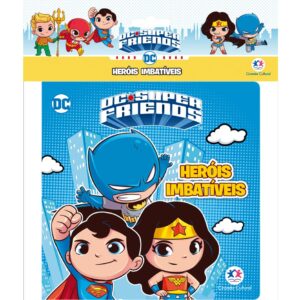 Banho Lic. - DC Super Friends: Heróis imbatíveis