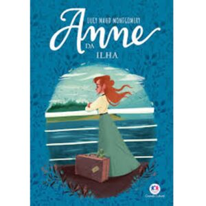 Literatura Universo Anne - Anne da Ilha