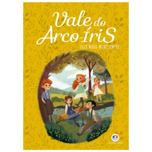 Literatura Universo Anne - Vale do Arco-Iris