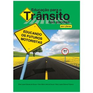 Educação para o trânsito nas escolas (Libras)