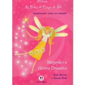 As Fadas do Campo - Margarida e a História