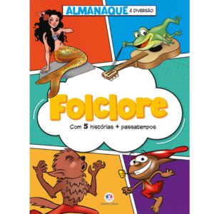 Almanaque: Folclore - 5 histórias + passatempos
