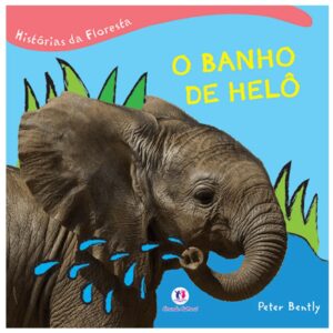 Histórias da Floresta - O banho de Helô