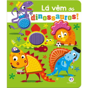 Livro Toque e Sinta - Lá vêm os dinossauros!