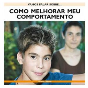 Vamos Falar Sobre: Como Melhorar meu Comportamento