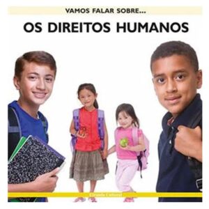 Vamos Falar Sobre - Os Direitos Humanos