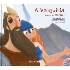 Literatura Infantojuvenil - Concertos e Óperas - A Valquíria