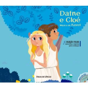 Literatura Infantojuvenil - Concertos e Óperas - Dafne e Cloé