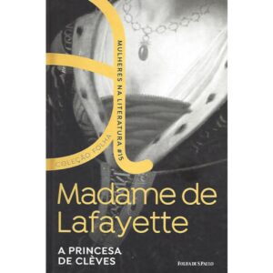 Literatura Infantojuvenil - Mulheres na Literatura - A Princesa de Cléves