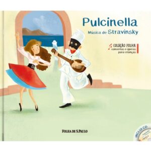 Literatura Infantojuvenil - Concertos e Óperas - Pulcinella