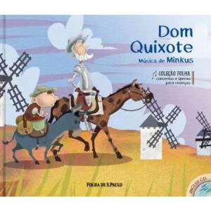Literatura Infantojuvenil - Concertos e Óperas - Dom Quixote