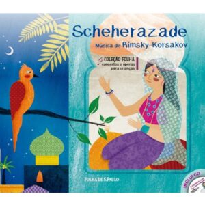 Literatura Infantojuvenil - Concertos e Óperas - Scheherazade