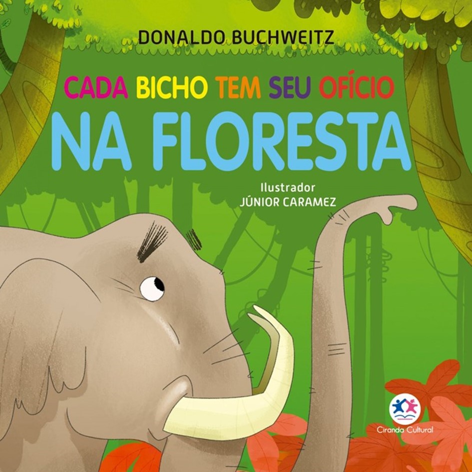 Livro Cartonado - Cada bicho tem seu ofício - na floresta
