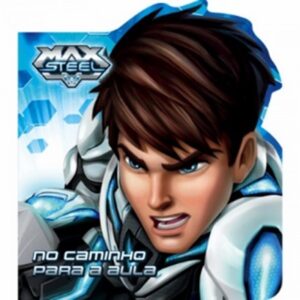 Cartonado Rec. Lic. Max Steel - No Caminho para a Aula