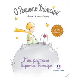 O Pequeno Príncipe - Meu primeiro Pequeno Príncipe