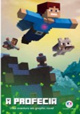 Minecraft - A Profecia - Livro 3