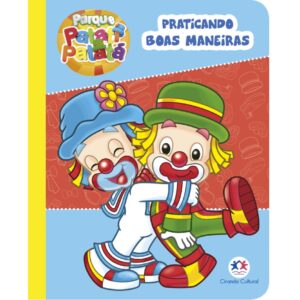 ALM - Patati Patatá - Praticando boas maneiras