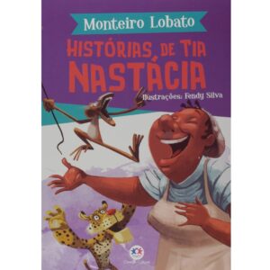 Sitio do Picapau Amarelo - Histórias de Tia Nastacia