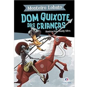 Sitio do Picapau Amarelo - Dom Quixote das Crianças