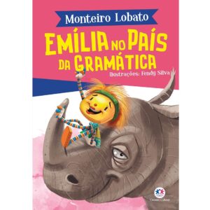 Sitio do Picapau Amarelo - Emília no País da Gramática