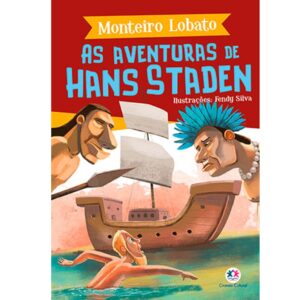 Sitio do Picapau Amarelo - As aventuras de Hans Staden