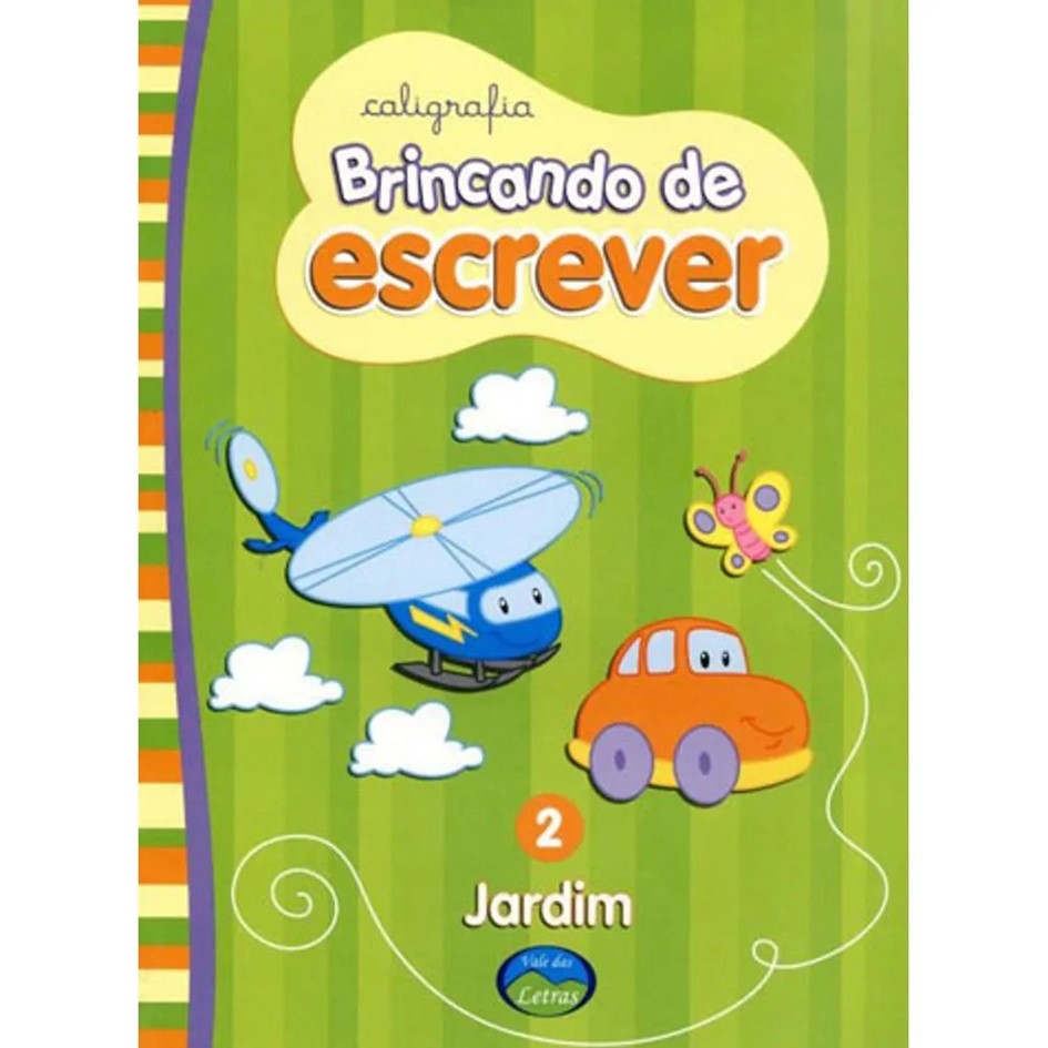 Brincando de Escrever - Caligrafia: Jardim 2