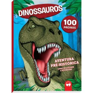 Livro 100 Páginas - Dinossauros: Aventuras Pré-históricas