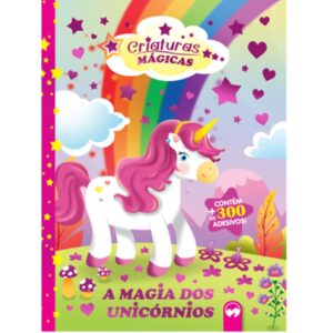 Criaturas Mágicas - A magia dos Unicórnios