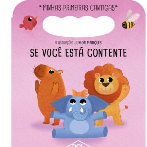 Minhas Primeiras Cantigas - Se você está contente
