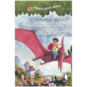 A Casa da Árvore Mágica 1 - Dinossauros Antes do Anoitecer