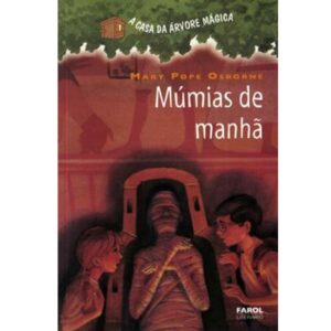 A Casa da Árvore Mágica 3 - Múmias de Manhã