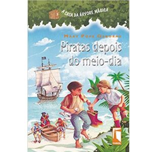 A Casa da Árvore Mágica 4 - Piratas Depois do Meio-dia