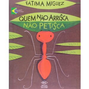 Livro de Provérbios - Quem não arrisca não petisca