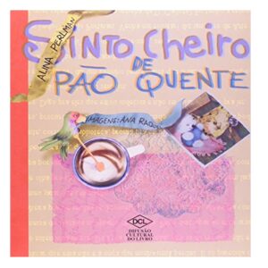 Sinto Cheiro de Pão Quente