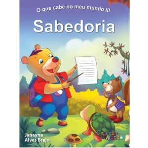O Que Cabe No Meu Mundo 3 - Sabedoria