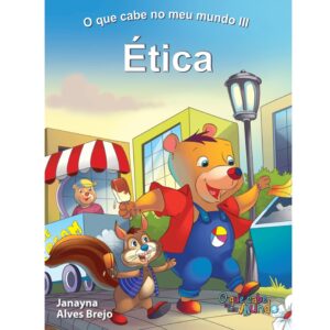 O Que Cabe No Meu Mundo 3 - Ética
