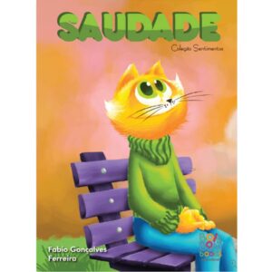 Coleção Sentimentos - Saudade