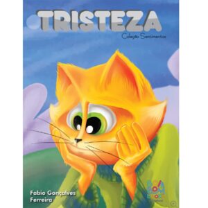 Coleção Sentimentos - Tristeza