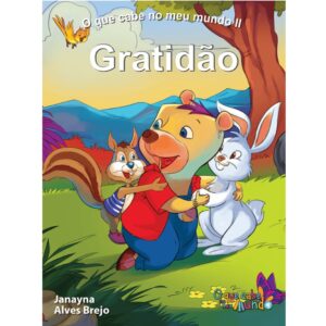 O Que Cabe No Meu Mundo 2 - Gratidão