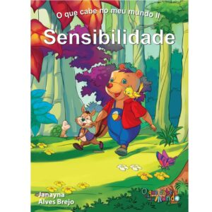 O Que Cabe No Meu Mundo 2 - Sensibilidade