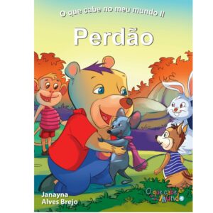 O Que Cabe No Meu Mundo 2 - Perdão