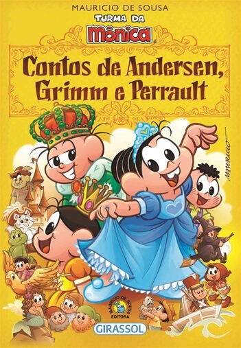Turma da Mônica - Contos de Andersen Grimm e Perrault - Pop