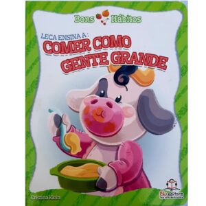 BONS HÁBITOS: COMER COMO GENTE GRANDE
