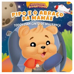 Amiguinhos Divertidos – Pipo e o abraço da mamãe