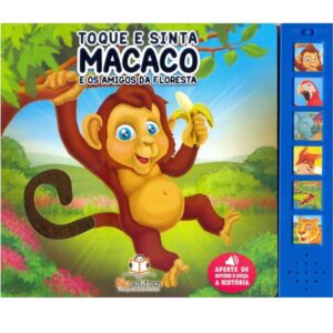 Livro Sonoro com Toque e Sinta: Macaco